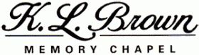 k.l. brown memory chapel obituaries